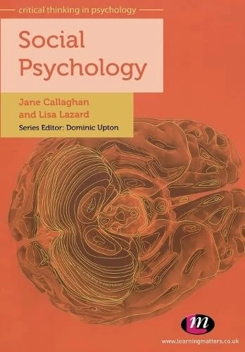 Social Psychology (Critical Thinking in Psychology Series)