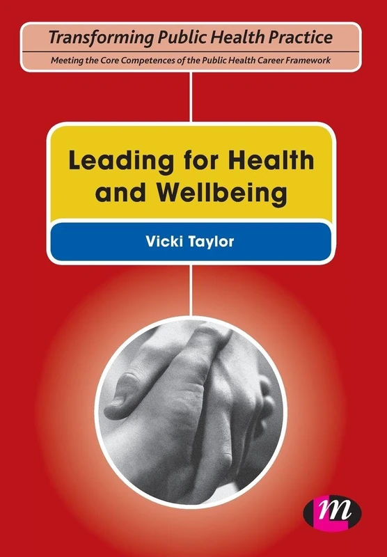 Leading for Health & Wellbeing (Transforming Public Health Practice) - Image 1