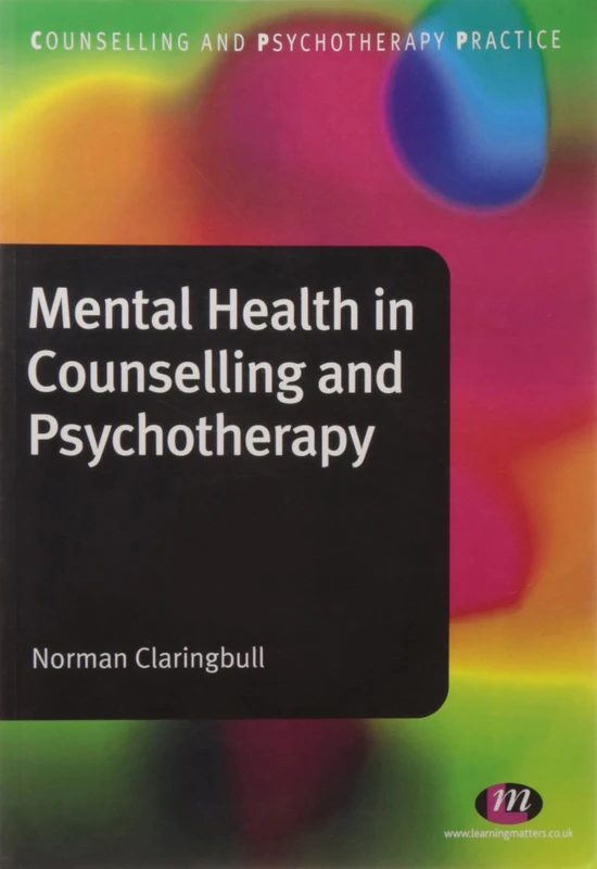 Mental Health in Counselling and Psychotherapy (Counselling and Psychotherapy Practice Series)