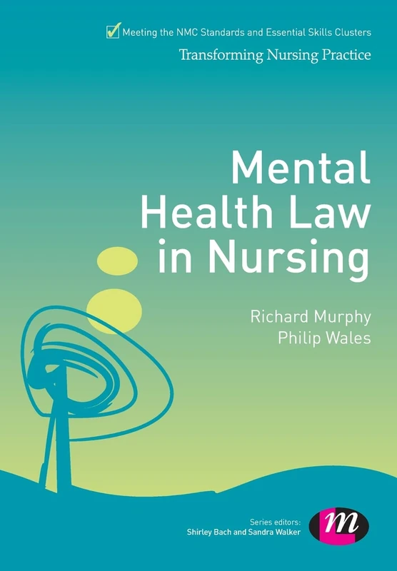 Mental Health Law in Nursing: 1653 (Transforming Nursing Practice Series)