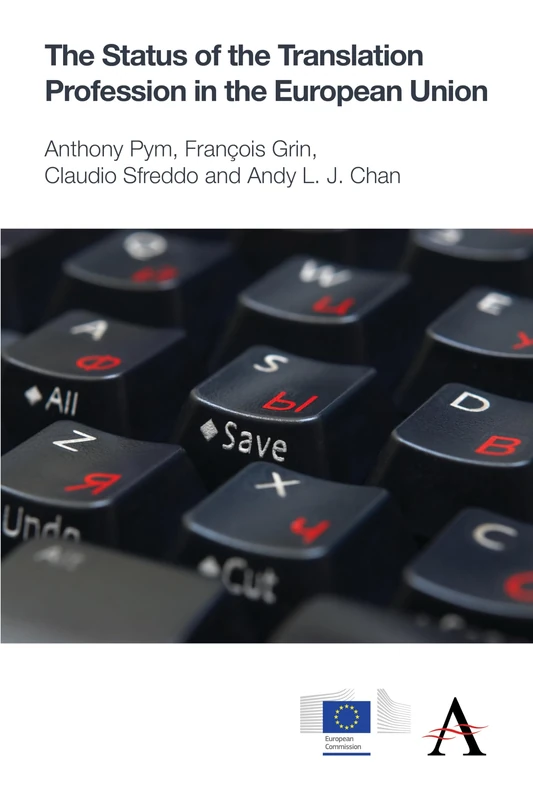 The Status of the Translation Profession in the European Union (The Anthem-European Union Series)
