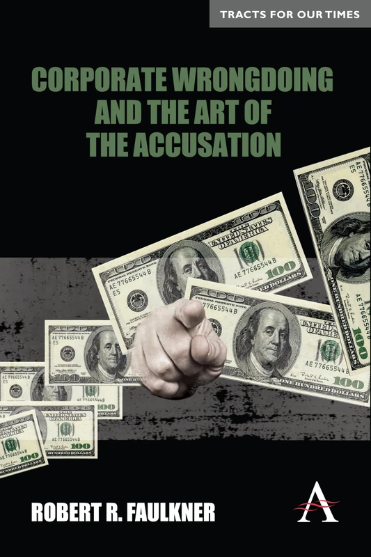 Corporate Wrongdoing and the Art of the Accusation: 1 (Anthem Finance, 1) - Image 1