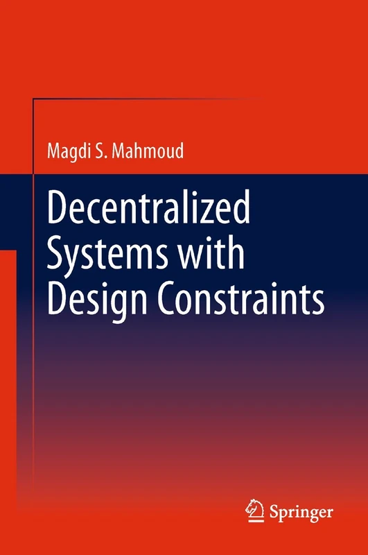 Springer - Decentralized Systems with Design Constraints