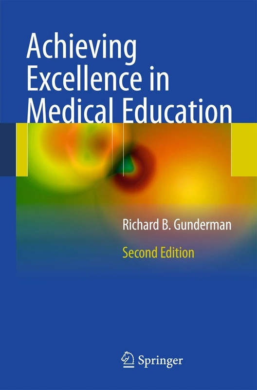 Springer Achieving Excellence in Medical Education - 2nd Edition