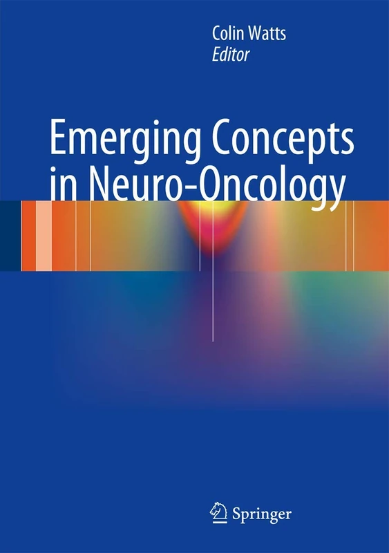 Springer - Emerging Concepts in Neuro-Oncology Textbook