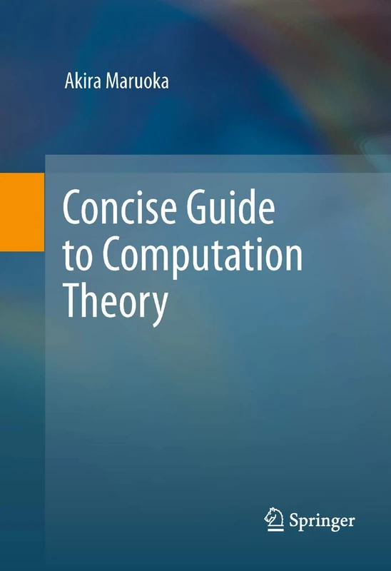 Concise Guide to Computation Theory