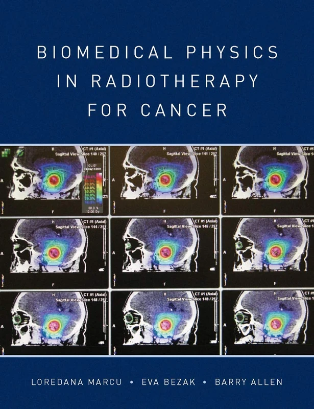 Biomedical Physics in Radiotherapy for Cancer