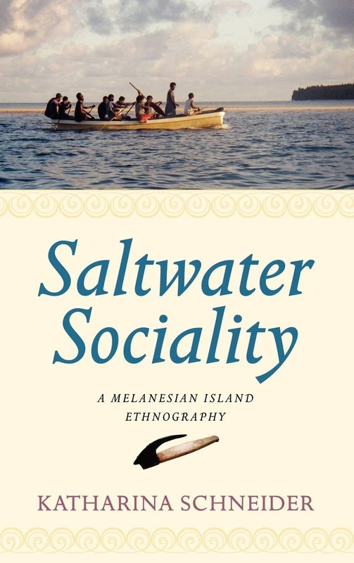 Saltwater Sociality: A Melanesian Island Ethnography - Image 1