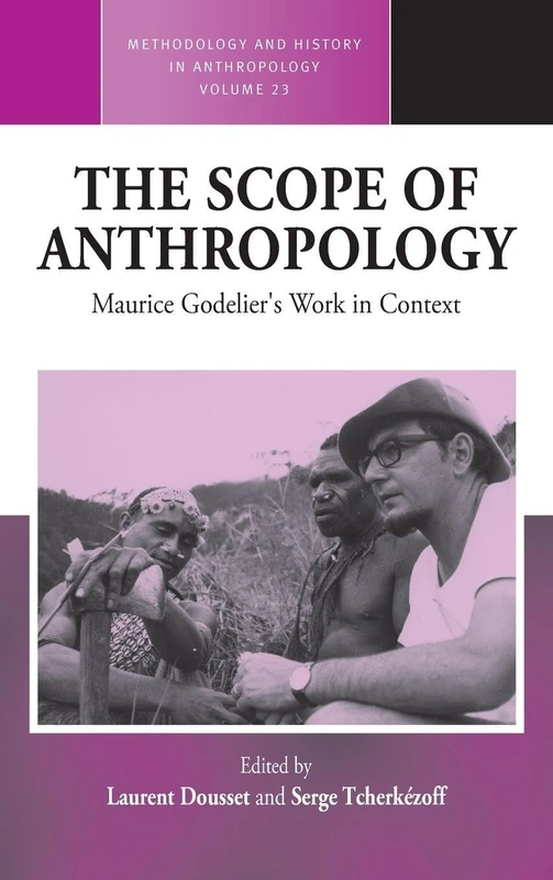 Berghahn Books - The Scope of Anthropology: Maurice Godelier