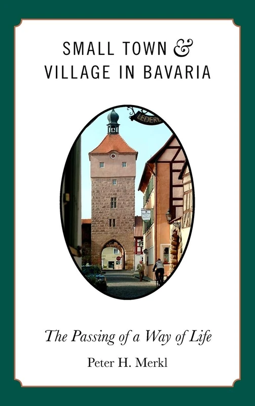 Small Town and Village in Bavaria: The Passing of a Way of Life - Image 1