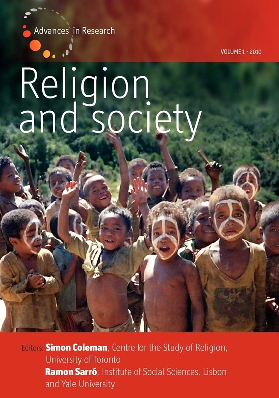 Religion and Society: Volume 1: Advances in Research