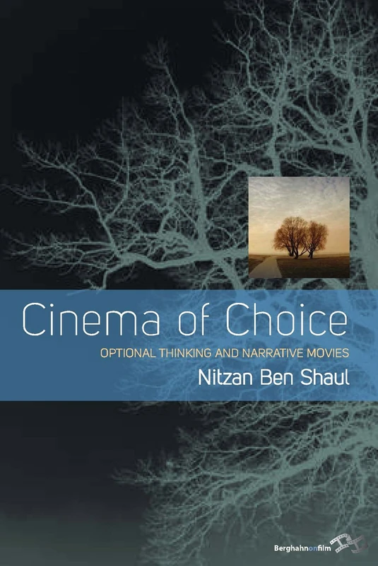 Cinema of Choice: Optional Thinking and Narrative Movies - Image 1