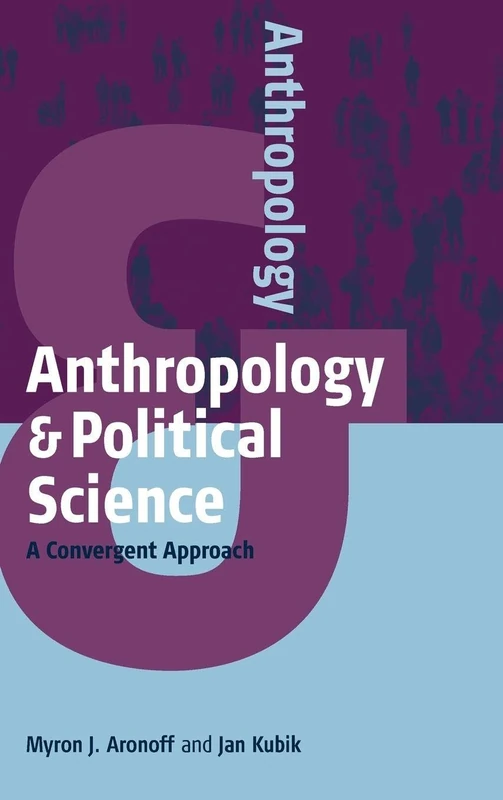 Anthropology and Political Science: A Convergent Approach: 3
