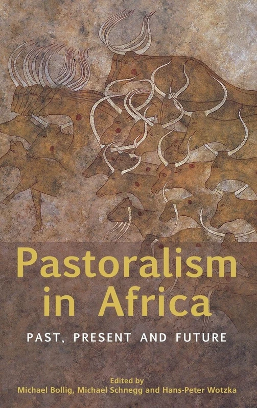 Berghahn Books - Pastoralism in Africa: Past, Present and Future
