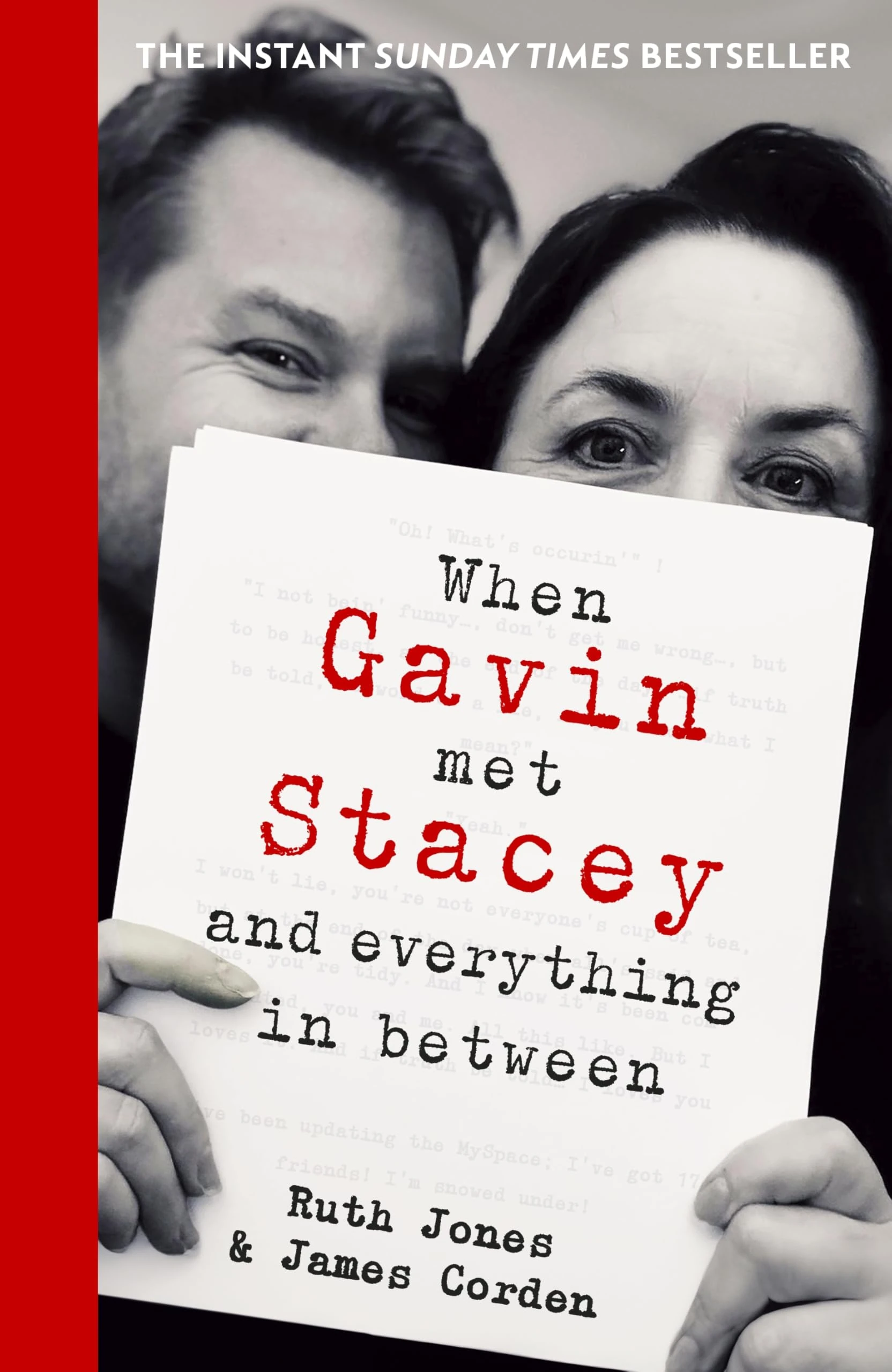 When Gavin Met Stacey and Everything in Between: The Sunday Times bestselling behind-the-scenes memoir from the creators of Gavin and Stacey