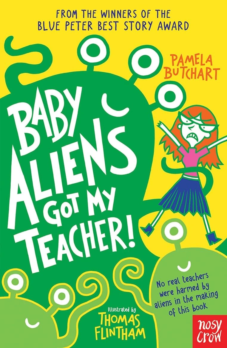 Baby Aliens Got My Teacher (Izzy and Friends)