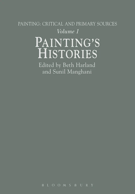 Painting Volume 1: Critical and Primary Sources