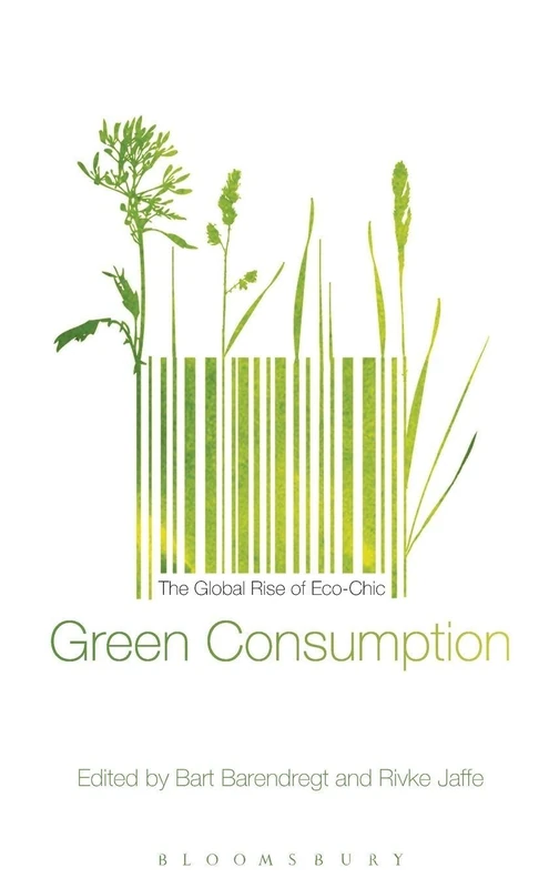 Routledge Green Consumption: The Global Rise of Eco-Chic