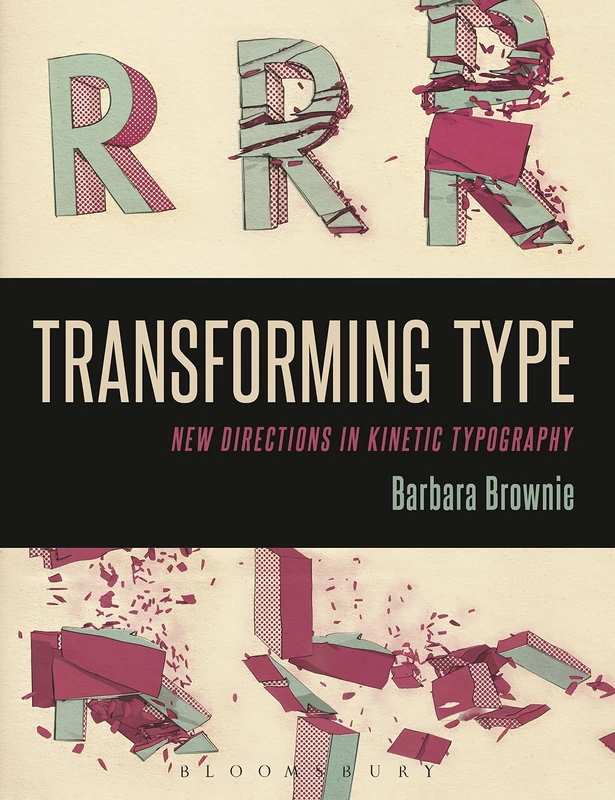 Bloomsbury Academic Transforming Type - Kinetic Typography