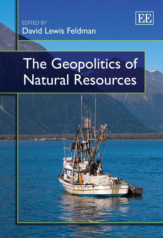 The Geopolitics of Natural Resources (Elgar Mini Series)