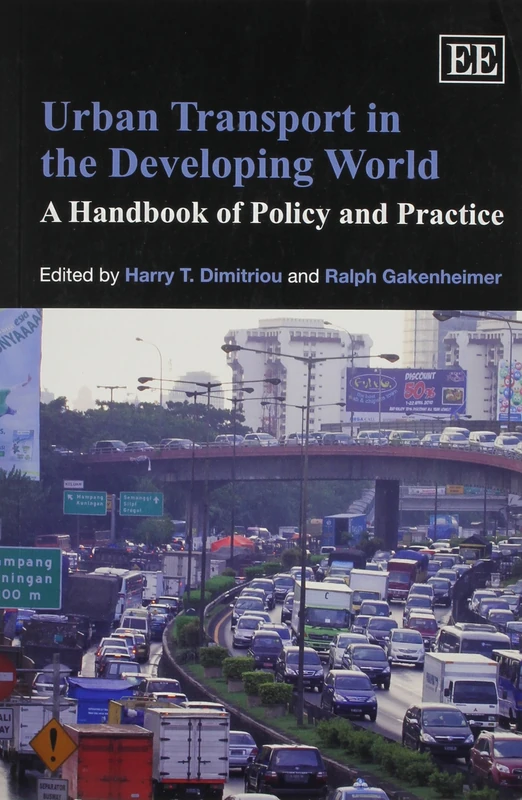 Urban Transport in the Developing World: A Handbook of Policy and Practice