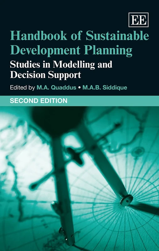 Handbook of Sustainable Development Planning: Studies in Modelling and Decision Support: Second Edition