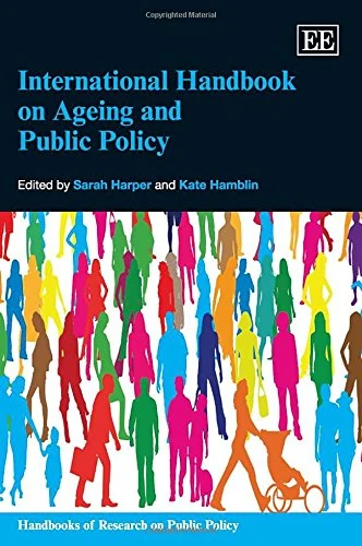 Edward Elgar International Handbook on Ageing and Public Policy