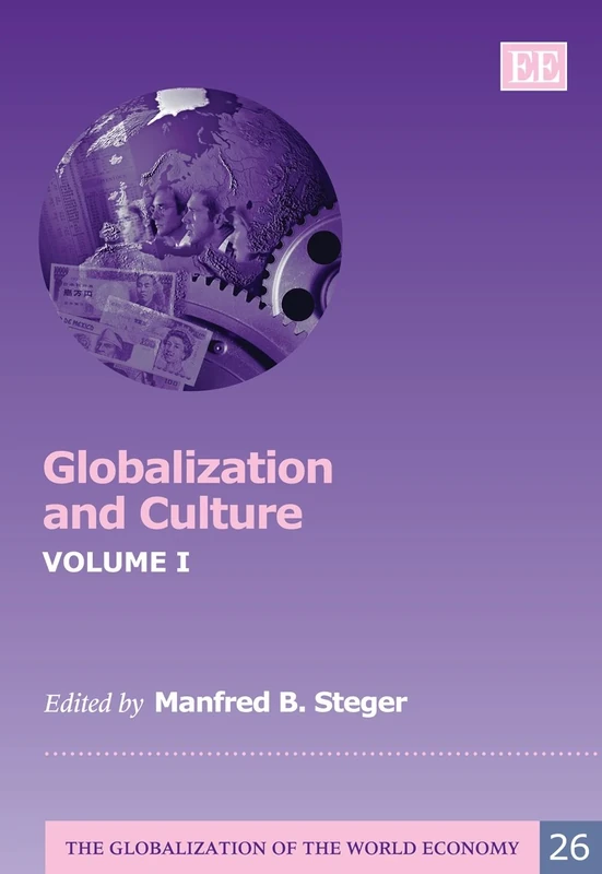 Globalization and Culture (The Globalization of the World Economy series)