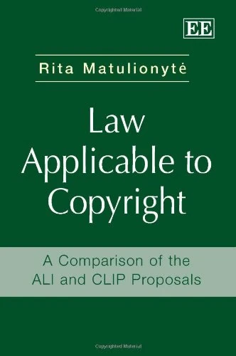 Law Applicable to Copyright: A Comparison of the ALI and CLIP Proposals