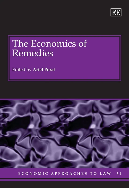 The Economics of Remedies (Economic Approaches to Law series)