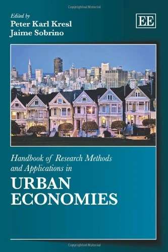 Edward Elgar Handbook of Research Methods in Urban Economies