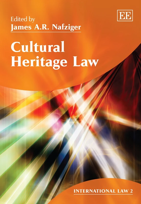 Cultural Heritage Law (International Law series)