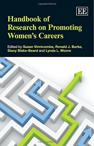 Handbook of Research on Promoting Women’s Careers (Research Handbooks in Business and Management series)