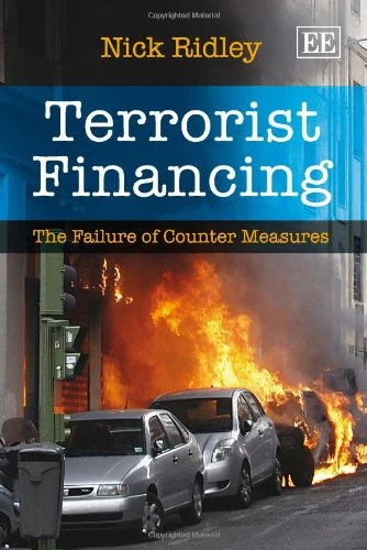 Terrorist Financing: The Failure of Counter Measures