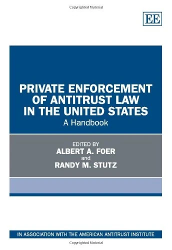 Private Enforcement of Antitrust Law in the United States: A Handbook