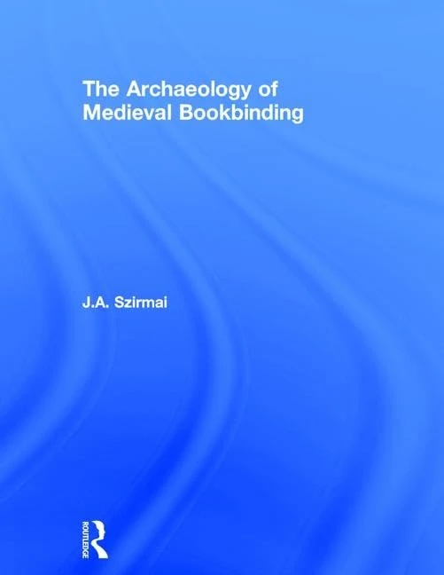 The Archaeology of Medieval Bookbinding