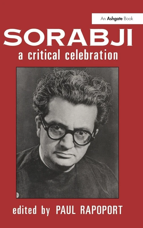 Routledge - Sorabji: A Critical Celebration - Music Book