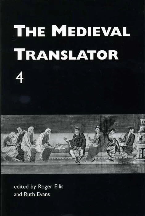 Medieval Translator IV: 123 (Medieval & Renaissance Texts & Studies)