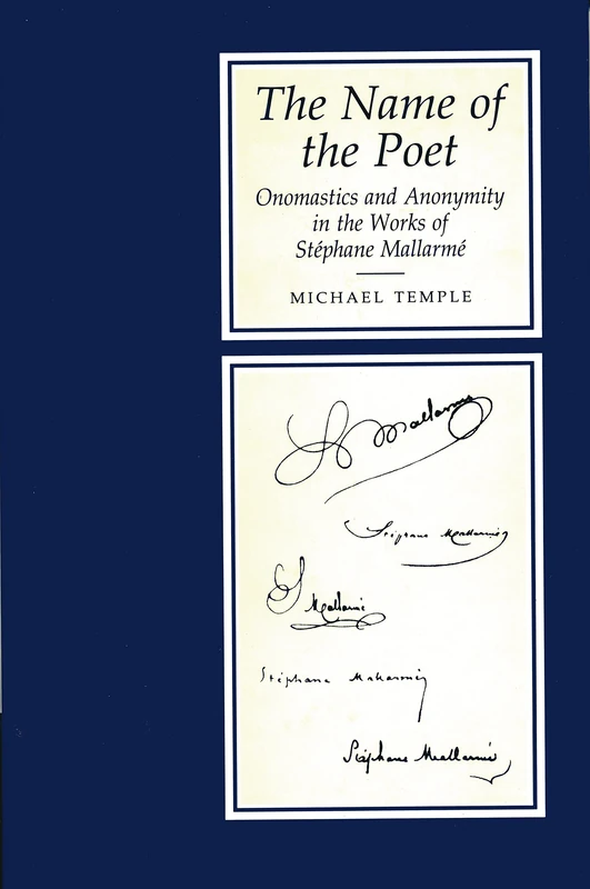 The Name Of The Poet: Onomastics and Anonymity in the Works of Stephane Mallarme - Image 1