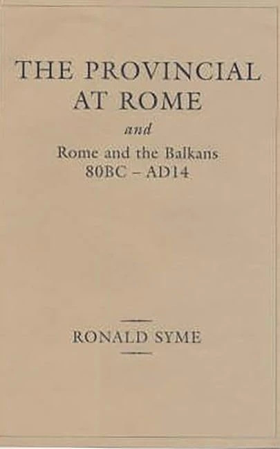 Provincial at Rome and Rome and the Balkans 80BC-AD14