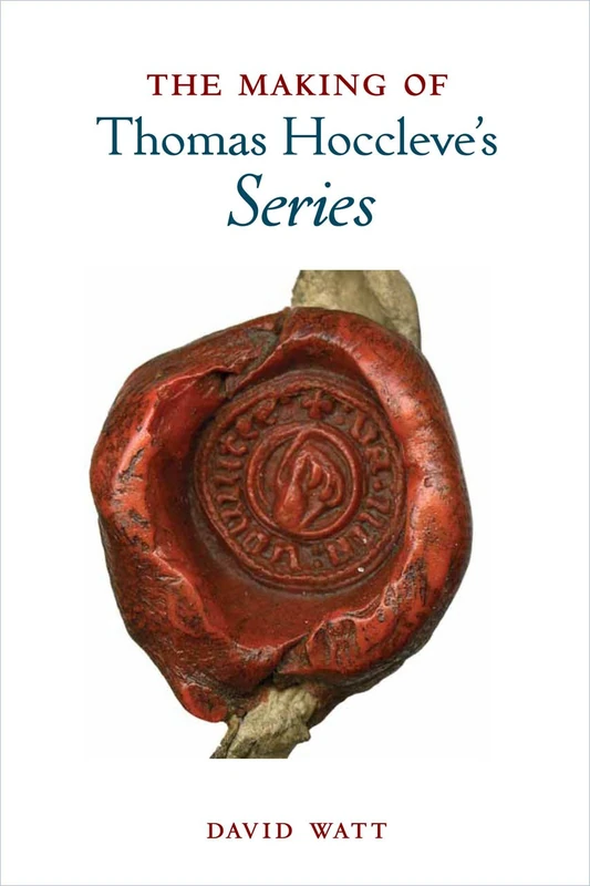 Making of Thomas Hoccleves Series: (Exeter Medieval Texts and Studies)
