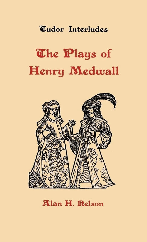 The Plays of Henry Medwall: 2 (Tudor Interludes) - Image 1