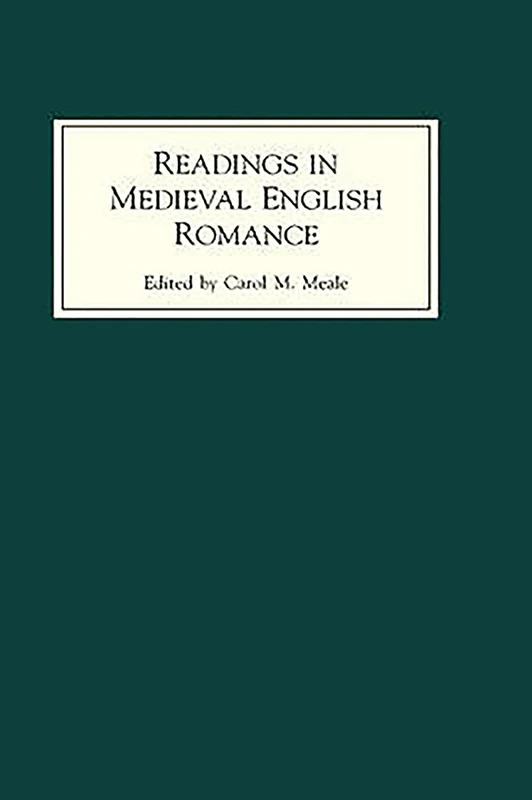 Readings in Medieval English Romance Readings in Medieval English Romance Readings in Medieval English Romance