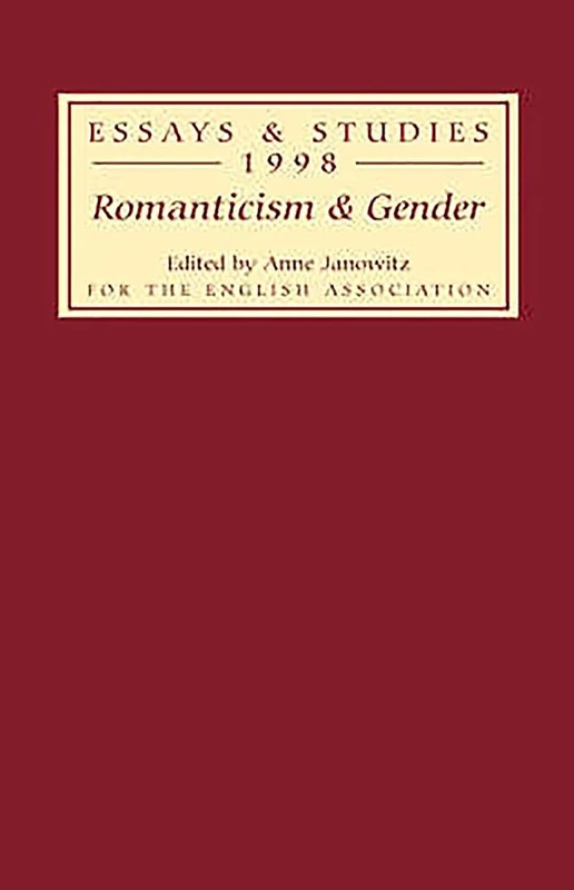 Romanticism and Gender: 51 (Essays and Studies)