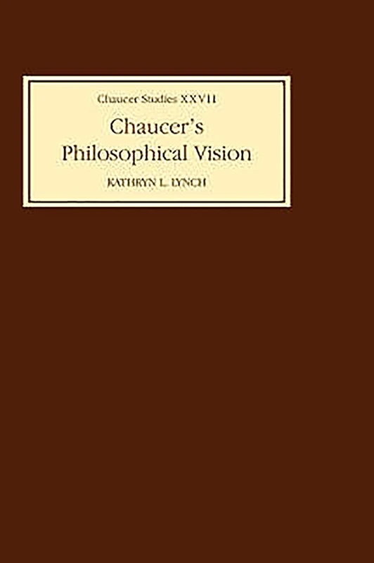 Chaucer's Philosophical Visions