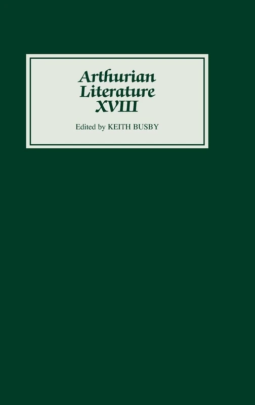 Arthurian Literature XVIII