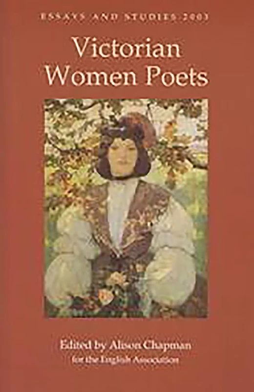 Victorian Women Poets (Essays and Studies)