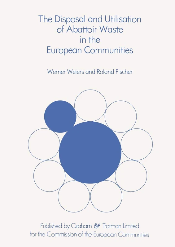 The Disposal and Utilisation of Abattoir Waste in the European Communities - Image 1