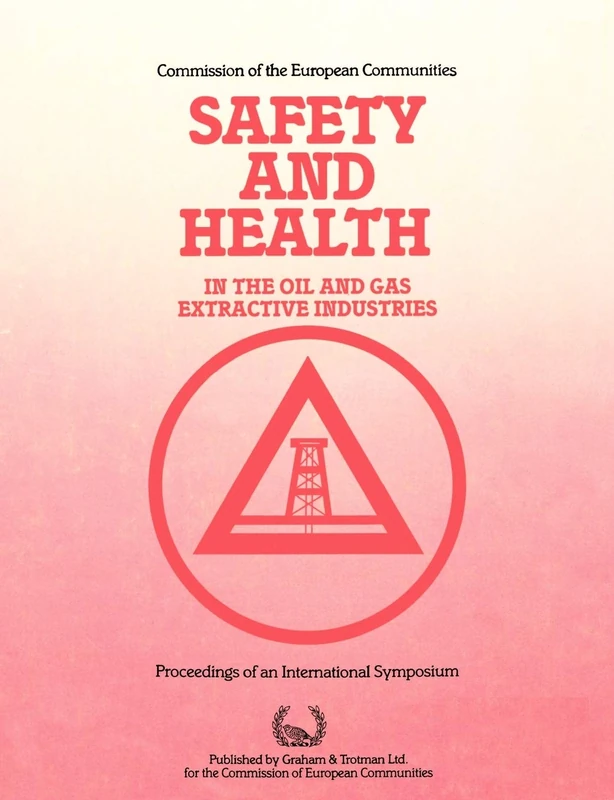 Safety and Health in the Oil and Gas Extractive Industries (Eur)