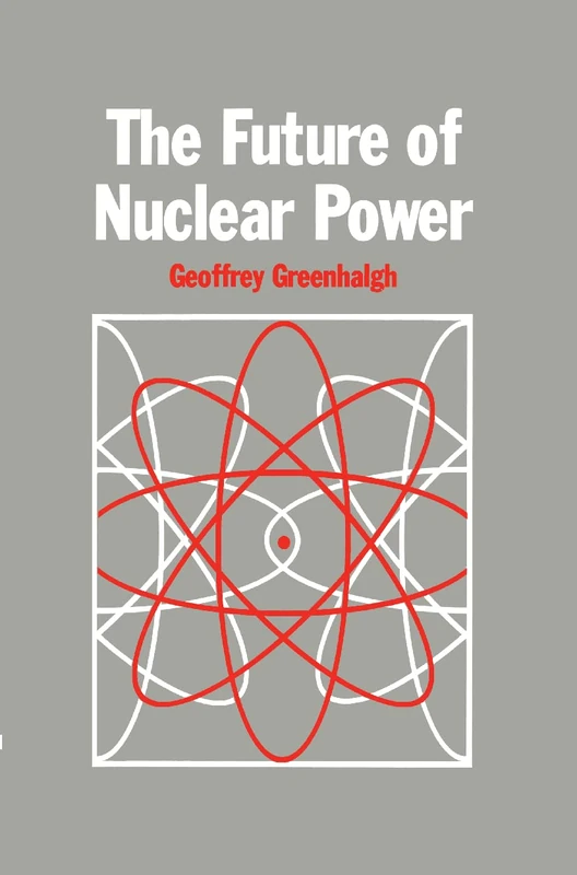 The Future of Nuclear Power